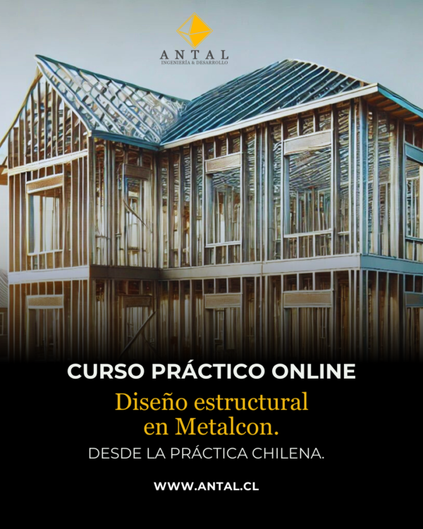 CURSO PRÁCTICO: DISEÑO ESTRUCTURAL EN METALCON.